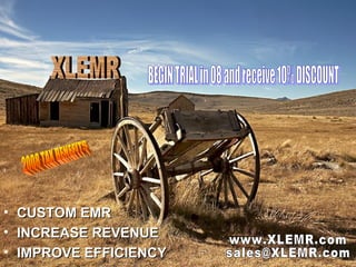 [object Object],[object Object],[object Object],BEGIN TRIAL in 08 and receive 10% DISCOUNT 2008 TAX BENEFITS XLEMR www.XLEMR.com [email_address] 