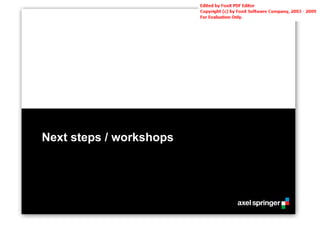 Next steps / workshops
 