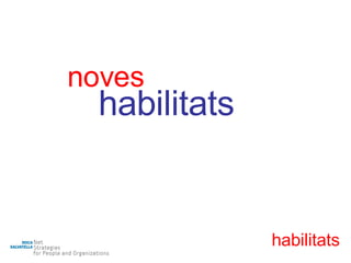 noves habilitats habilitats 