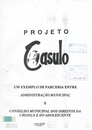 0811-L - Projeto casulo