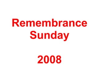 Remembrance Sunday 2008 
