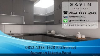 0812-1333-1628 Kitchen set
Semanan Jakarta Barat
 