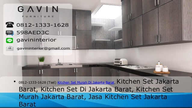 0812 1333 1628 Tsel Kitchen  Set  Murah  Di Jakarta  Barat