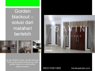 Gorden
blackout –
solusi dari
matahari
berlebih
gorden blackout polos, gorden blackout
motif, gorden blackout bandung, mot...