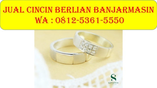 0812 5361 5550 Wa Cincin Kawin Banjarmasin