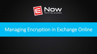Office 365 Message Encryption | PPTX