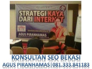 081 333 841183 (Telkomsel), Layanan SEO Bekasi, Konsultan Internet Marketing Bekasi, Internet Marketing Indonesia Bekasi