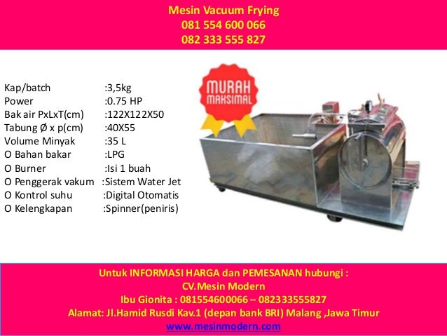 vacuum frying mini 081 554 600 066 082 333 555 827 mesin vacuum frying vacuum frying mini 081 554 600 066 082 333 555 827 mesin vacuum frying