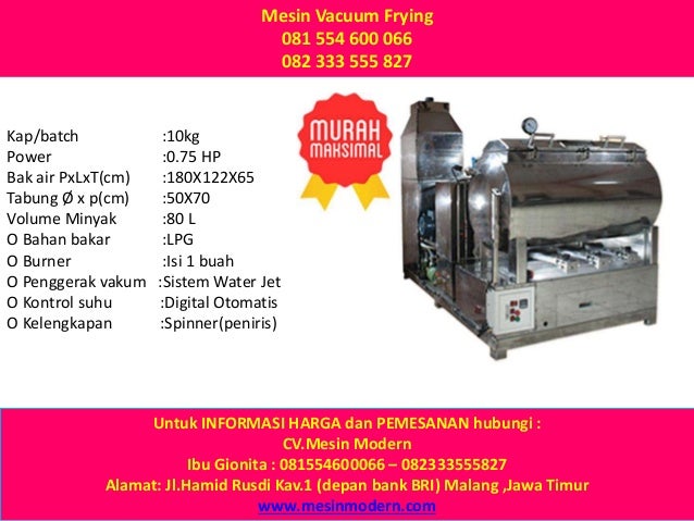 vacuum frying mini 081 554 600 066 082 333 555 827 mesin vacuum frying vacuum frying mini 081 554 600 066 082 333 555 827 mesin vacuum frying