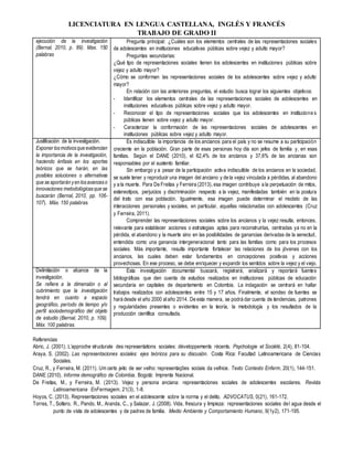 LICENCIATURA EN LENGUA CASTELLANA, INGLÉS Y FRANCÉS
TRABAJO DE GRADO II
ejecución de la investigación
(Bernal, 2010, p. 89...