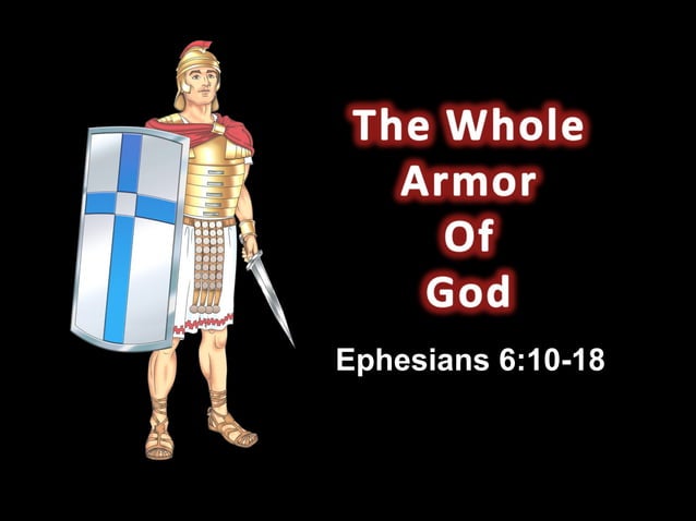 The Whole Armor Of God Ppt