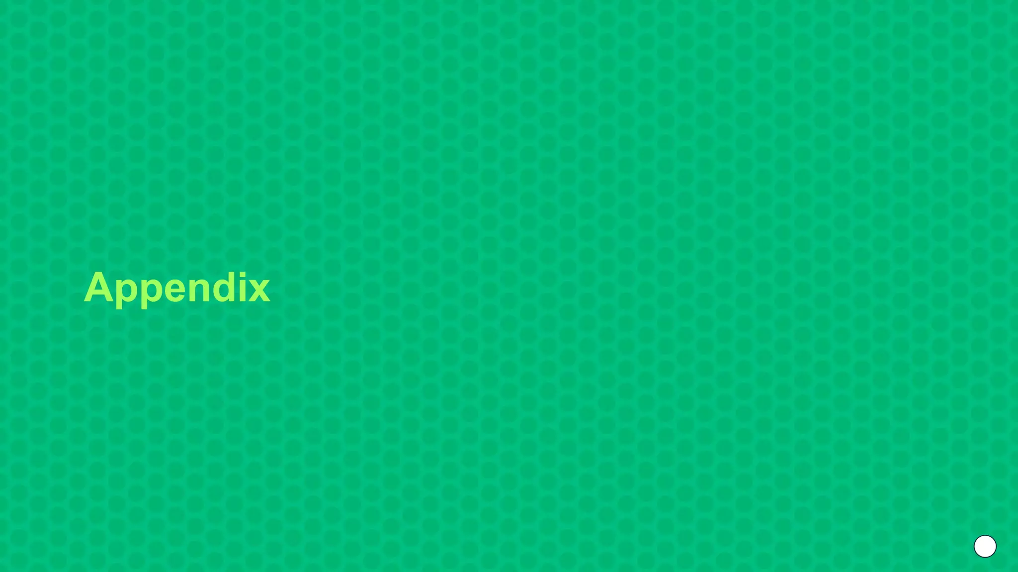 Appendix
 
