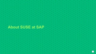 About SUSE at SAP
 
