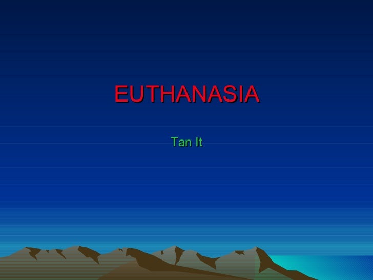 an analysis of the concept of euthanasia and the act of killing Concept: euthanasia, mercy killing active euthanasia is an intentional act to deliberately kill a terminally ill patient the hindu video analysis – 06. an analysis of the concept of euthanasia and the act of killing Concept: euthanasia, mercy killing active euthanasia is an intentional act to deliberately kill a terminally ill patient the hindu video analysis – 06.