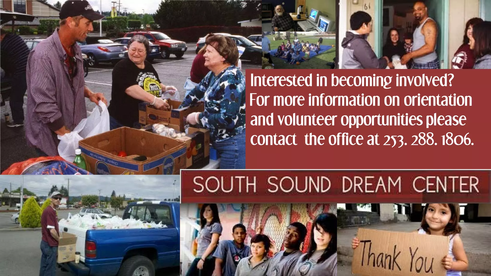 Interested in becoming involved?
For more information on orientation
and volunteer opportunities please
contact the office at 253. 288. 1806.
 