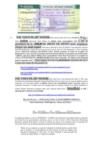 12.     S'IL VOUS PLAÎT NOTER: Que selon la lettre de la Cour d'Août 1, 20 11, la
      seule action nécessaire pour obten...