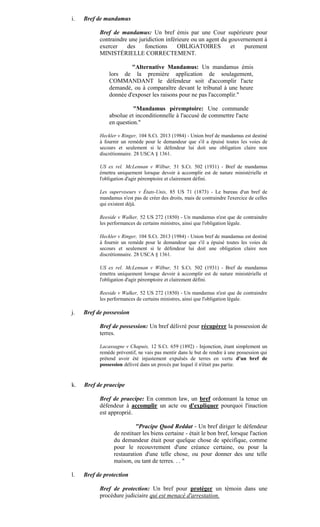 i.   Bref de mandamus

           Bref de mandamus: Un bref émis par une Cour supérieure pour
           contraindre une j...