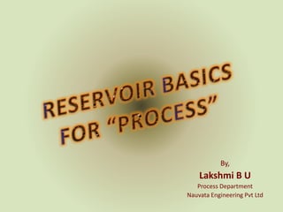 By,
Lakshmi B U
Process Department
Nauvata Engineering Pvt Ltd
 