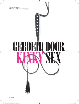 Reportage                  sekstaboes




                   Geboeid door
                            kinky sex

          82   glossy.nl




082-086_Verzamel_BDSM 50 shades.indd 82           06-09-12 15:09
 