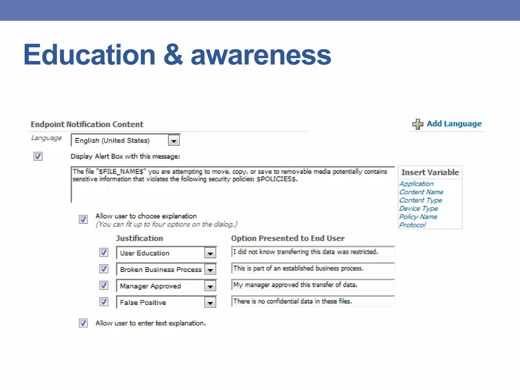 Education & awareness
 