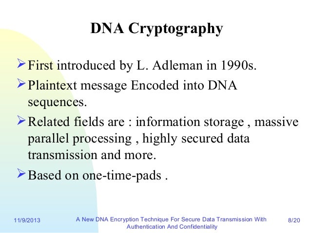 A new DNA encryption technique for secure data transmission with auth…