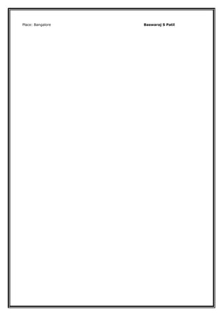 Place: Bangalore Baswaraj S Patil
 