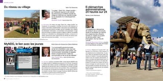 Services au public



Du réseau au village                                                                                                       Saint-Yon (Essonne)          E-démarches
                                                                                             “La page « Saint-Yon, village durable »                    administratives
                                                                                             sur Facebook répond à une volonté
                                                                                             de promouvoir la cohésion sociale du
                                                                                                                                                        24 heures sur 24
                                                                                             village et d’affirmer son identité fondée                  Nantes (Loire-Atlantique)
                                                                                             sur la nécessité d’un développement
                                                                                             durable.”
                                                                                             Alexandre Touzet, maire de Saint-Yon


                                                                        p Valorisation En créant une page “Saint-Yon, village durable” sur
                                                                        Facebook, la municipalité a l’ambition de fournir à ses habitants un
                                                                        moyen d’information supplémentaire, mais surtout une possibilité per-
                                                                        manente de communiquer, de réagir, voire de l’interpeller, avec l’objectif      “La plateforme e-démarches
                                                                        de développer l’information, la concertation et les échanges. Il s’agit         de nantes.fr est un outil simple,
                                                                        ainsi de conforter la cohésion sociale du village et d’affirmer une identité    rapide et accessible qui répond
                                                                        fondée sur la nécessité d’un développement durable. Le recours à un             aux exigences des citoyens
                                                                        réseau national sera aussi l’opportunité de valoriser les actions posi-         nantais en matière de qualité
                                                                        tives de la commune tout entière. > mairie.de.st.yon@wanadoo.fr                 du service public, sans
> Pour plus d’informations sur cette initiative, rendez-vous sur parolesdelus.com                                                                       interruption, tout au long de
                                                                                                                                                        l’année.”
                                                                                                                                                        Alexandre Mazzorana-Kremer, conseiller
MyNDG, le lien avec les jeunes                                                              Notre-Dame-de-Gravenchon (Seine-Maritime)
                                                                                                                                                        municipal délégué aux Nouvelles Technologies
                                                                                                                                                        et à l’e-administration de Nantes

                                                                                             “La municipalité gravenchonnaise
                                                                                             se fait fort d’entretenir, avec tous ses
                                                                                                                                                        p Pratique Depuis le 31 janvier 2011, les
                                                                                             publics et les jeunes, entre autres, une
                                                                                                                                                        Nantais ont accès par le site nantes.fr à
                                                                                             communication diversifiée et adaptée,
                                                                                                                                                        une plateforme de e-démarches. Ils peu-
                                                                                             tenant compte de leurs codes de
                                                                                                                                                        vent y faire une demande d’acte d’état civil,
                                                                                             communication et de ce qui les intéresse.”
                                                                                                                                                        inscrire un enfant à l’accueil périscolaire,
                                                                                             Jean-Claude Weiss, maire de Notre-Dame-                    mettre à jour leur dossier administratif, ré-
                                                                                             de-Gravenchon
                                                                                                                                                        server une place de stationnement pour un
                                                                                                                                                        déménagement, s’inscrire sur les listes élec-
                                                                        p Jeunesse Lancé en novembre 2009, le site Internet MyNDG crée
                                                                                                                                                        torales et consulter leur bureau de vote ou
                                                                        un réseau social et s’adresse aux jeunes de 10 à 20 ans. Ils peuvent
                                                                                                                                                        encore recharger une carte de piscine. Il est
                                                                        y visionner des vidéos, écouter et télécharger des podcasts audios
                                                                                                                                                        même possible d’acquitter ses factures ! Ce
                                                                        réalisés par les services de la ville, le conseil jeune, le conseil municipal
                                                                                                                                                        guichet unique en ligne devient une véritable
                                                                        des enfants et les acteurs locaux de la jeunesse. Ainsi, la médiathèque
                                                                                                                                                        mairie virtuelle.
                                                                        fait connaître ses nouveautés et les artistes en concert dans la ville sur
                                                                                                                                                        > pascal.munier@mairie-nantes.fr
                                                                        une playlist musicale. Grâce à sa page Facebook, MyNDG diffuse ses
                                                                        informations auprès de plus de 200 personnes.                                   > Pour plus d’informations
                                                                        > mairie-cloisel@notre-dame-de-gravenchon.fr                                    sur cette initiative, rendez-vous
> Si cette initiative vous intéresse, retrouvez-en l’intégralité sur parolesdelus.com                                                                   sur parolesdelus.com

98 liberté, égalité, connectés 2.0                                                                                                                                                                      parolesdelus.com 99
 