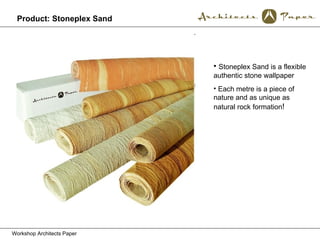 Workshop Architects Paper Product: Stoneplex Sand ,[object Object],[object Object]