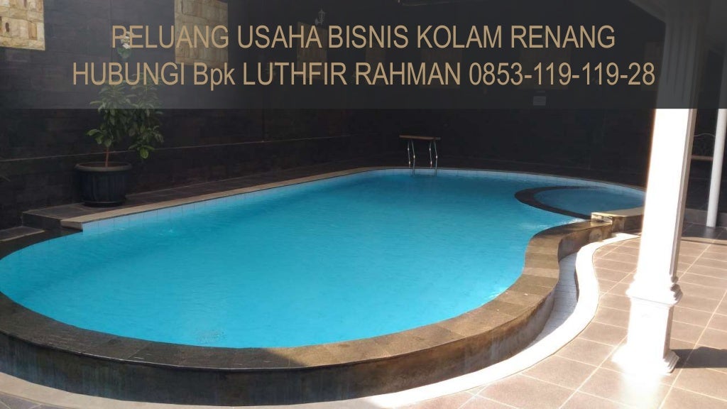 085311911928 (Homypool) Cara Berbisnis Kolam Renang,