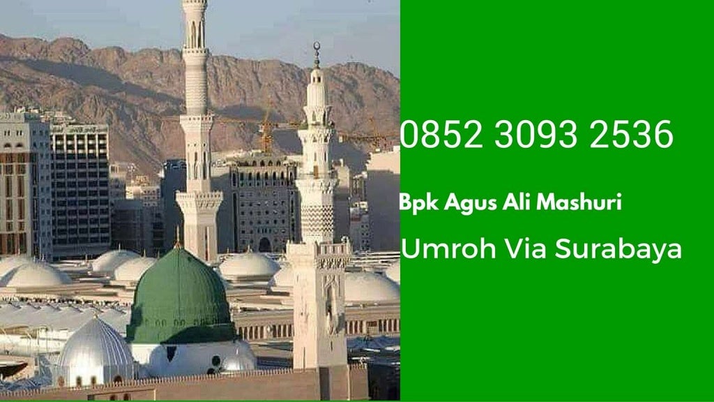 085 3093 2536 (telkomsel), umroh travel surabaya, travel