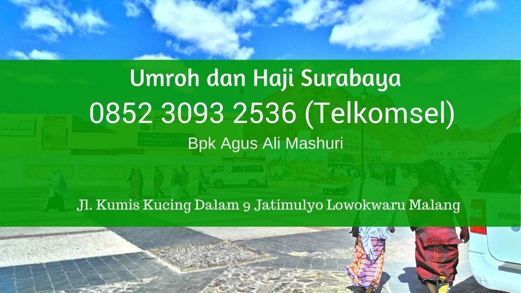085 3093 2536 (telkomsel), umroh travel surabaya, travel