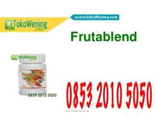 www.TokoWening.com
Frutablend
 