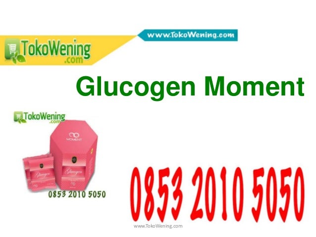 0853 2010 5050 Efek Samping Glucogen Moment, Khasiat Moment Glucogen,…