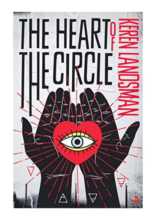 2019 The Heart Of The Circle Pdf By Keren Landsman Angry Robot Nonton online streaming film bioskop keren terbaik terlengkap di cinema indo xxi lk21 layarkaca 21. slideshare