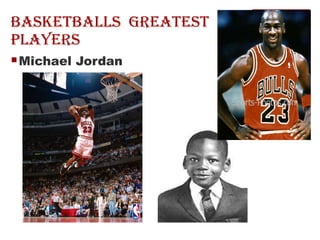 BasketBalls  Greatest Players Michael Jordan 