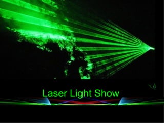 Laser Light Show 