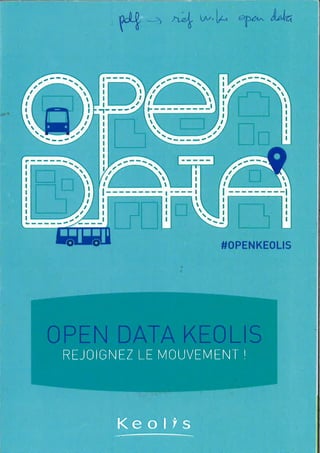 Open Data Keolis rejoignez le mouvement !