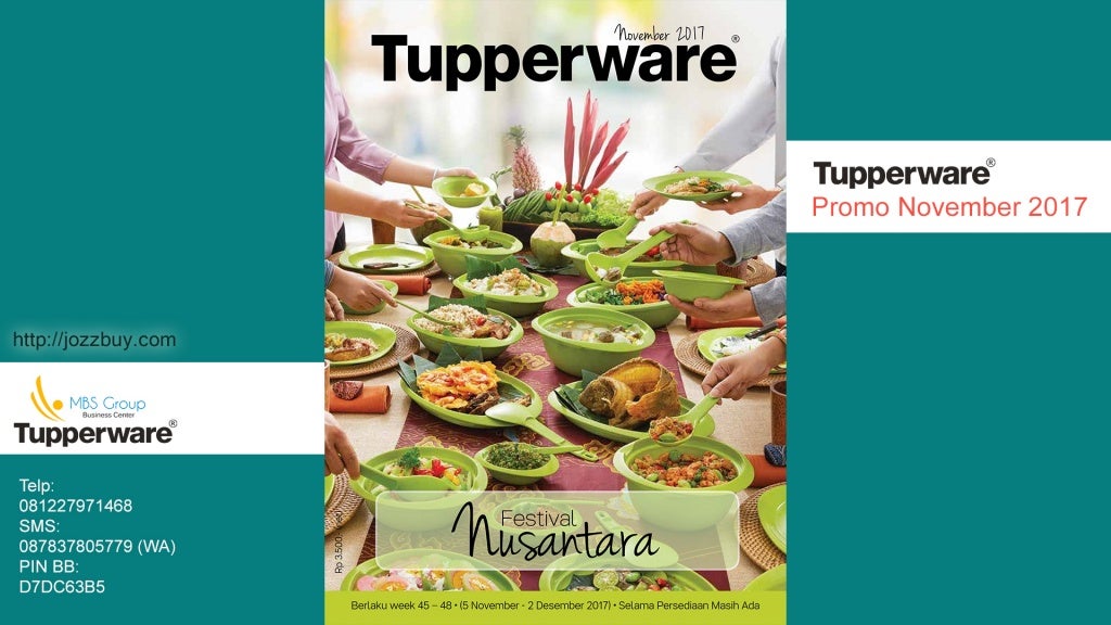 Katalog Tupperware / Katalog Tupperware Promo Januari 2016 Tupperware Food Storage Food : 8) training about product and marketing strategy plan will be prepared by company./ 9) unlimited income.