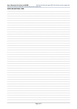 QUALITY MANAGEMENT SYSTEM AUDIT FOR ISO 9001 Error! Use the Home tab to apply WSI2 to the text that you want to appear here.
Error! Use the Home tab to apply WSI1 to the text that you want to appear here.
Page 3 of 11
NOTES AND ADDITIONAL ITEMS
 