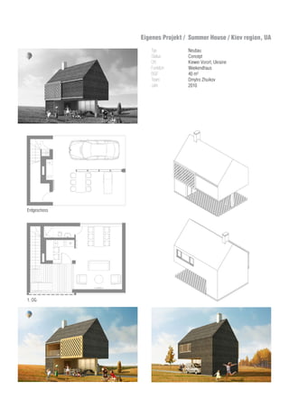 Typ
Status
Ort
Funktion
BGF
Team
Jahr
Eigenes Projekt / Summer House / Kiev region, UA
Neubau
Concept
Kiewer Vorort, Ukraine
Weekendhaus
40 m²
Dmytro Zhuikov
2010
Erdgeschoss
1. OG
 
