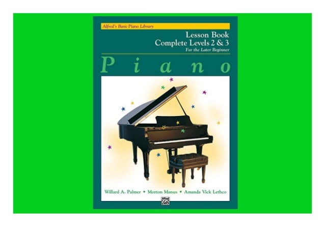 Read Book Alfred S Basic Piano Library Piano Lesson Book Complete