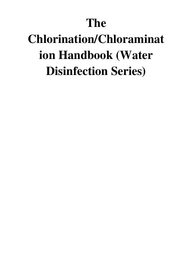 (1996) The Chlorination/Chloramination Handbook (Water Disinfection S…