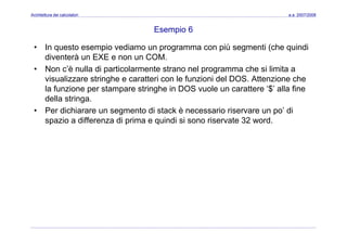 Architettura dei Calcolatori 08 Assembler