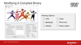 12
Modifying A Compiled Binary
Source: http://www.gironsec.com
 