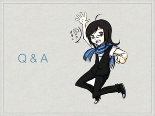Q&A

 