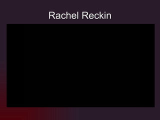 Rachel Reckin 