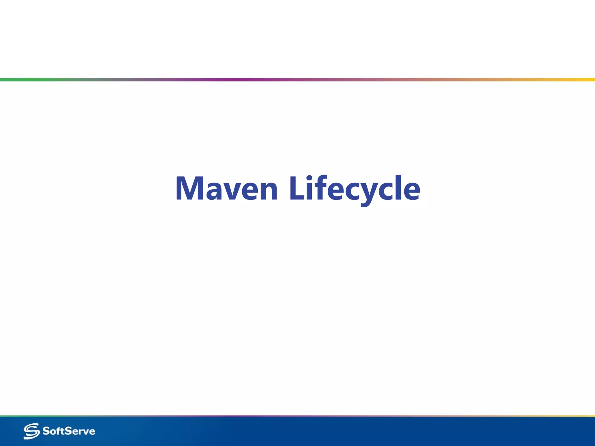Maven Lifecycle
 