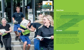 15
UnserTeam
Jeder Tag bringt neue Herausforderungen. Unser Bestreben ist,
unseren Mitarbeitern ein professionelles und modernes Umfeld
zu ermöglichen, wo beste Leistungen erzielt werden können.
Nur durch zufriedene Mitarbeiter entsteht außergewöhnliches
Engagement.
Sei es in der Lehrlingsausbildung, in der Kundenbetreuung, im
Innen- wie im Außendienst, ob in der Konstruktion, an der
CNC-gesteuerten Maschine, in der Montage, im Versand oder in
der Lagerbewirtschaftung.
Alle in unserem Team arbeiten an Ihren Aufträgen und
Wünschen. Eine gute partnerschaftliche Zusammenarbeit inner-
betrieblich, wie auch mit unseren Partnern und Dienstleistern
sowie natürlich mit unseren Kunden, ist die Voraussetzung für
nachhaltigen Erfolg.
Our team
Each day brings new challenges. It is our goal to provide our
employees with a professional, up-to-date environment in which
they can perform to the best of their ability. Extraordinary
commitment is only possible when employees are satisﬁed.
Whether it is in apprenticeship training, in customer service, in
the ofﬁce or in the ﬁeld, in construction, on the CNC-controlled
machine, in installation, shipping or inventory management.
Everyone in our team is working for you. The key to sustainable
success is cooperation, both in-house and with our partners and
service providers, and naturally with our customers.
 