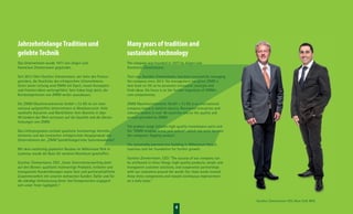 4
JahrzehntelangeTradition und
gelebteTechnik
Das Unternehmen wurde 1977 von Jürgen und
Hannelore Zimmermann gegründet.
Seit 2012 führt Gunther Zimmermann, der Sohn des Firmen-
gründers, die Geschicke des erfolgreichen Unternehmens.
Unter seiner Leitung wird ZIMM mit Esprit, neuen Konzepten
und frischen Ideen weitergeführt. Sein Fokus liegt darin, die
Kernkompetenzen von ZIMM weiter auszubauen.
Die ZIMM Maschinenelemente GmbH + Co KG ist ein inter-
national aufgestelltes Unternehmen in Westösterreich. Viele
namhafte Konzerne und Marktführer ihrer Branche in über
40 Ländern der Welt vertrauen auf die Qualität und die Dienst-
leistungen von ZIMM.
Das Lieferprogramm umfasst qualitativ hochwertige Antriebs-
elemente und das inzwischen erfolgreichste Hauptprodukt des
Unternehmens der „ZIMM Spindelhubgetriebe Systembaukasten“.
Mit dem nachhaltig geplanten Neubau im Millennium Park in
Lustenau wurde die Basis für weiteres Wachstum geschaffen.
Gunther Zimmermann, CEO: „Unser Unternehmenserfolg steht
auf drei Beinen: qualitativ hochwertige Produkte, einfache und
transparente Kundenlösungen sowie faire und partnerschaftliche
Zusammenarbeit mit unseren weltweiten Kunden. Dafür und für
die ständige Verbesserung dieser drei Komponenten engagiert
sich unser Team tagtäglich.“
Many years of tradition and
sustainable technology
The company was founded in 1977 by Jürgen and
Hannelore Zimmermann.
Their son, Gunther Zimmermann, has been successfully managing
the company since 2012. His management has given ZIMM a
new lease on life as he promotes innovative concepts and
fresh ideas. His focus is on the further expansion of ZIMM’s
core competencies.
ZIMM Maschinenelemente GmbH + Co KG is an international
company based in western Austria. Renowned enterprises and
industry leaders in over 40 countries rely on the quality and
services provided by ZIMM.
The product range includes high-quality transmission parts and
the “ZIMM modular screw jack system”, which has since become
the company’s ﬂagship product.
The sustainably planned new building in Millennium Park in
Lustenau laid the foundation for further growth.
Gunther Zimmermann, CEO: “The success of our company can
be attributed to three things: high-quality products, simple and
transparent customer solutions, and cooperative partnerships
with our customers around the world. Our team works toward
these three components and toward continuous improvement
on a daily basis.”
Gunther Zimmermann CEO, Akan Celik MAS
 