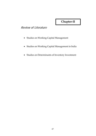 Chapter-II

Review of Literature


  • Studies on Working Capital Management


  • Studies on Working Capital Management in India


  • Studies on Determinants of Inventory Investment




                            47
 